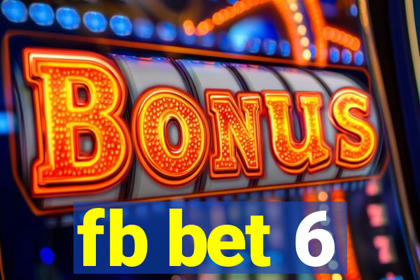 fb bet 6